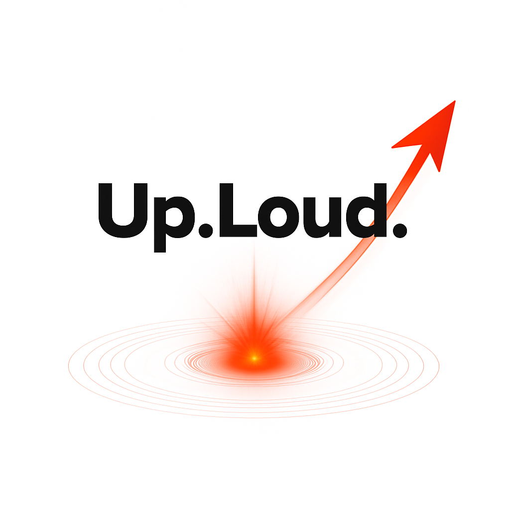 Up.Loud.